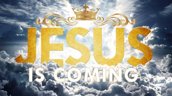 Jesus Is Coming