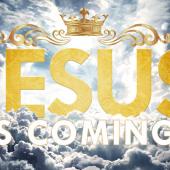 Jesus Is Coming