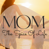 Mothers The Spice of Life